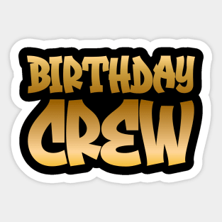 Birthday Crew Sticker